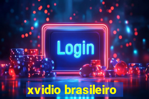 xvidio brasileiro